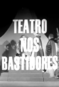 Primary photo for Teatro nos Bastidores