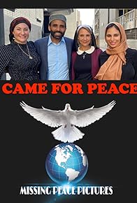 Primary photo for I Came for Peace