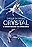 Cirque du Soleil: Crystal