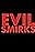 Evil Smirks