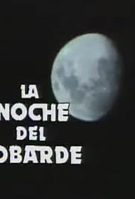 La noche del cobarde (1983)