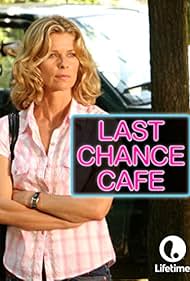 Kate Vernon in Last Chance Cafe (2006)