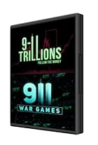 9/11 Trillions: Follow The Money