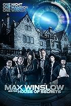 Max Winslow and the House of Secrets