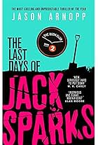 The Last Days of Jack Sparks