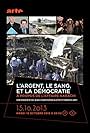 L'argent, le sang et la démocratie - À propos de l'affaire Karachi (2013)