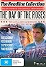 The Day of the Roses (TV Mini Series 1998) Poster