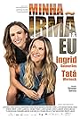 Ingrid Guimarães and Tatá Werneck in Minha Irmã e Eu (2023)