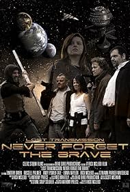 Timothy Owen, Rick McLeod, Russell Palmer, Andy Power-Tate, Emma Naylor, and Niamh Parker-Whitehead in Never Forget the Brave (2012)