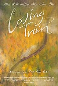 Loving Train (2018)