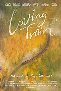 Primary photo for Loving Train