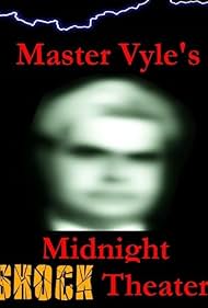 Master Vyle's Midnight Shock Theater (2020)