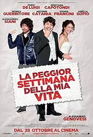 Cristiana Capotondi, Fabio De Luigi, and Alessandro Siani in The Worst Week of My Life (2011)