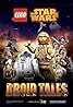 Lego Star Wars: Droid Tales (TV Mini Series 2015) Poster