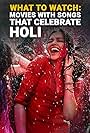 Movies With Songs That Celebrate Holi