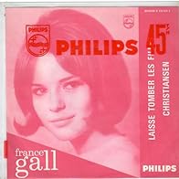 Primary photo for France Gall: Laisse tomber les filles (Version 2)