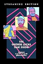 The George Lucas Talk Show