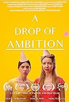 A Drop of Ambition