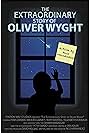 The Extraordinary Story of Oliver Wyght (2018)