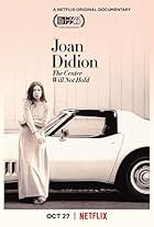 Joan Didion: The Center Will Not Hold (2017)