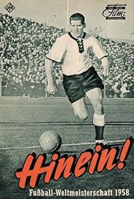 Primary photo for Hinein: The Official film of 1958 FIFA World Cup Sweden