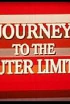 Journey to the Outer Limits