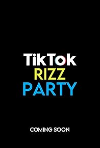 Primary photo for TikTok Rizz Party