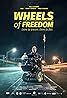 Wheels of Freedom (2018) Poster