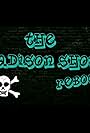 The Madison Show - Reboot (2021)