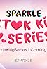 Sparkle Tiktok Kilig Series (TV Series 2024– ) Poster