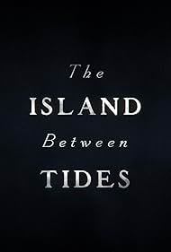 The Island Between Tides (2024)