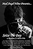 Seize the Day (Video 2009) Poster