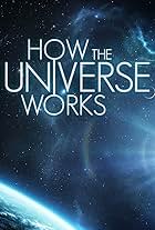 How the Universe Works