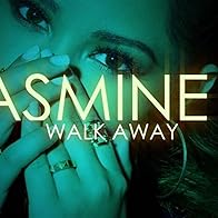 Primary photo for Jasmine V.: Walk Away