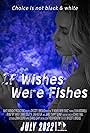 If Wishes Were Fishes (2022)