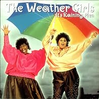 Primary photo for The Weather Girls: It's Raining Men