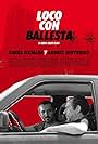 Loco con ballesta (2013)