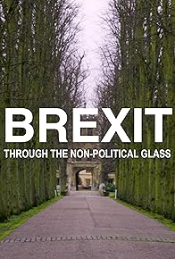 Primary photo for Brexit Through the Non-political Glass