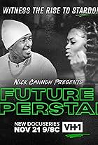 Nick Cannon Presents: Future Superstars