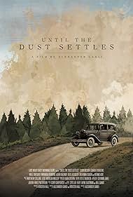 Until the Dust Settles (2013)