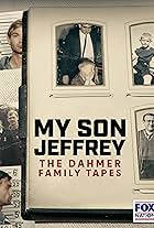 My Son Jeffrey: The Dahmer Family Tapes