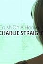 Charlie Straight: Crush On a Hooligan (2013)