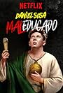 Daniel Sosa: Maleducado (2019)