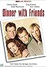 Dinner with Friends (TV Movie 2001) Poster