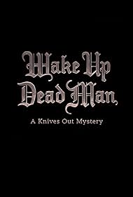 Wake Up Dead Man: A Knives Out Mystery (2025)