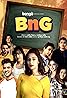 BnG (TV Series 2022– ) Poster