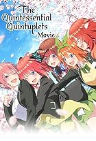 The Quintessential Quintuplets Movie