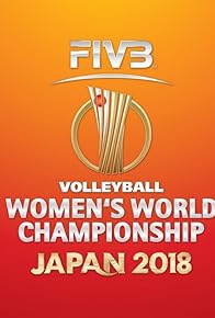 Primary photo for 2018 FIVB Volleyball Women's World Championship