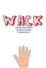 Wack: The Misadventures of an Awkward Teenage Boy (2017)