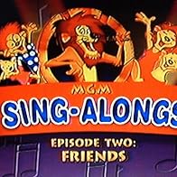 Primary photo for MGM Sing-Alongs: Friends